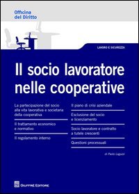 Il socio lavoratore nelle cooperative