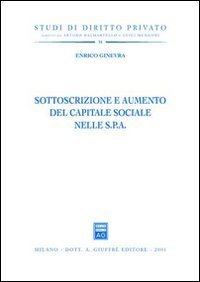 Sottoscrizione e aumento del capitale sociale nelle Spa
