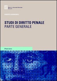 Studi di diritto penale. Parte generale