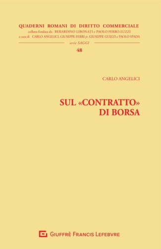 Sul &laquo;contratto&raquo; di Borsa