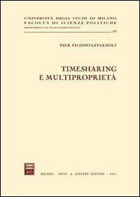 Timesharing e multipropriet&agrave;