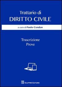Trattario di diritto civile. Trascrizione, prove