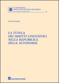 La tutela dei diritti linguistici nella Repubblica delle autonomie