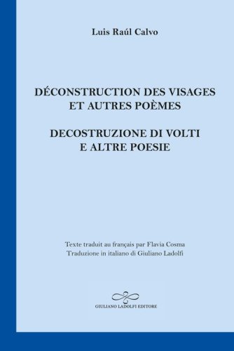 D&eacute;construction des visages et autres po&egrave;mes-Decostruzione di volti e altre poesie