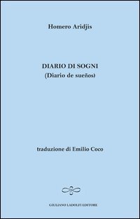 Diario di sogni. Ediz. italiana e spagnola
