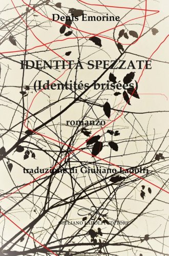 Identit&agrave; spezzate (identit&eacute;s bris&eacute;es)