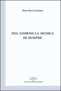 Nel giorno la musica di sempre