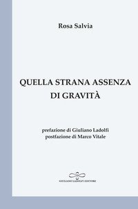 Quella strana assenza di gravit&agrave;