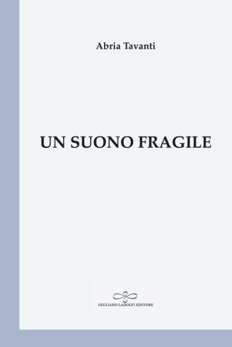 Un suono fragile