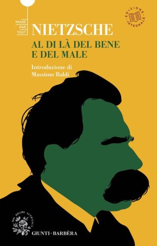 Al di l&agrave; del bene e del male