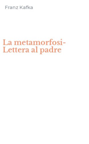 La metamorfosi-Lettera al padre