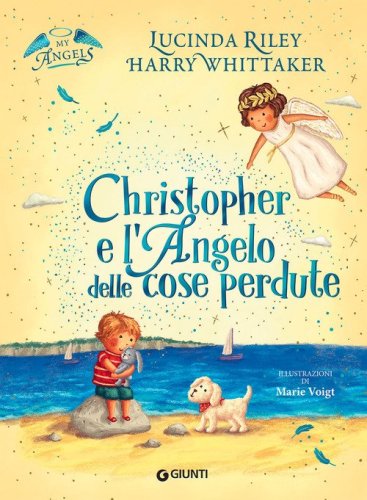Christopher e l'angelo delle cose perdute. My angels