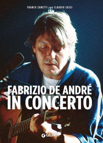 Fabrizio De Andr&eacute; in concerto