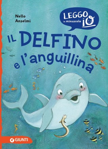 Il delfino e l'anguillina
