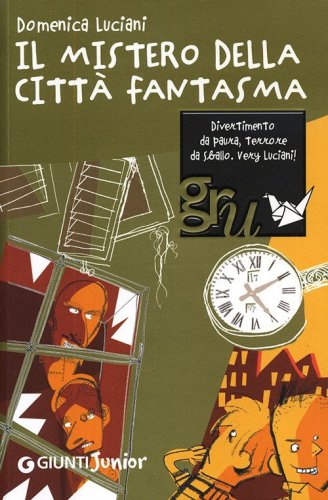 Il mistero della citt&agrave; fantasma