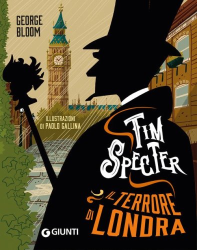 Il terrore di Londra. Tim Specter