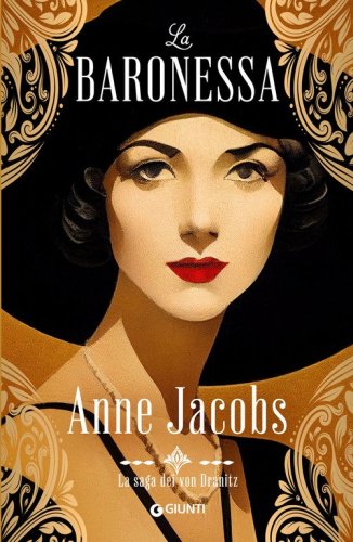 La baronessa. La saga dei von Dranitz