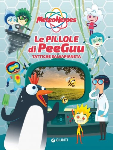 Le pillole di Peeguu. Meteoheroes
