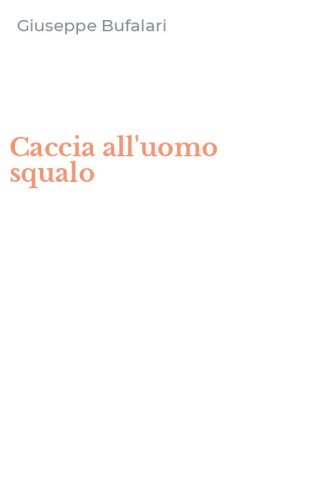 Caccia all'uomo squalo