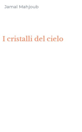 I cristalli del cielo