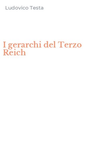 I gerarchi del Terzo Reich