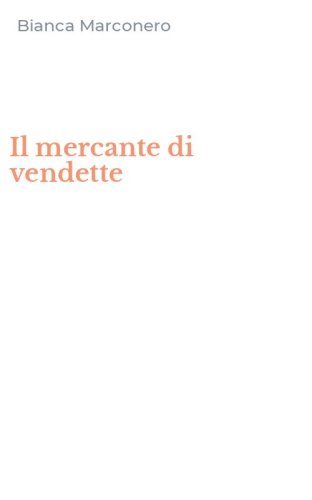 Il mercante di vendette