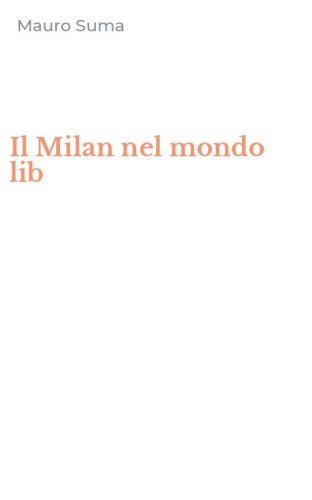 Il Milan nel mondo lib