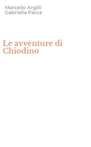 Le avventure di Chiodino
