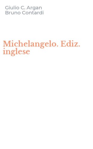 Michelangelo. Ediz. inglese