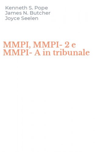MMPI, MMPI-2 e MMPI-A in tribunale