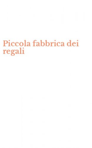 Piccola fabbrica dei regali