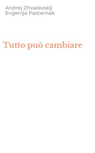Tutto pu&ograve; cambiare