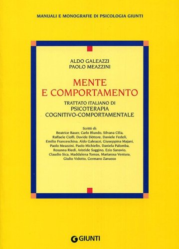 Mente e comportamento. Trattato italiano di psicoterapia cognitivo-comportamentale