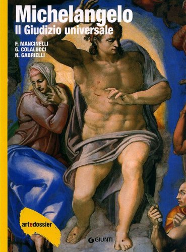 Michelangelo. Il giudizio universale