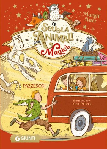 Pazzesco! La scuola degli animali magici
