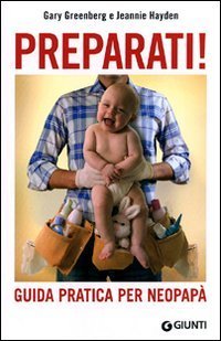 Preparati! Guida pratica per neopap&agrave;