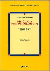 Psicologia dell'orientamento. Problemi, metodi e strumenti