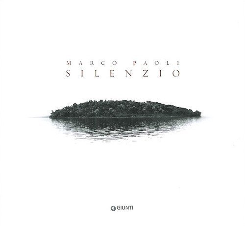 Silenzio. Ediz. italiana e inglese