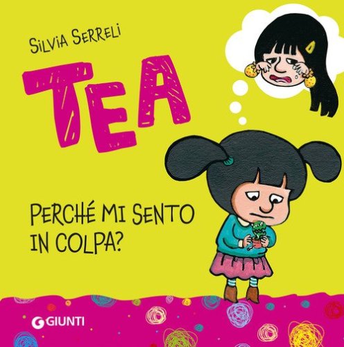 Tea. Perch&eacute; mi sento in colpa?