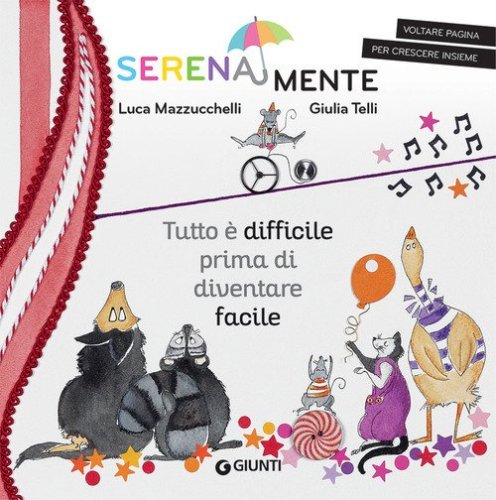 Tutto &egrave; difficile prima di diventare facile. SerenaMente