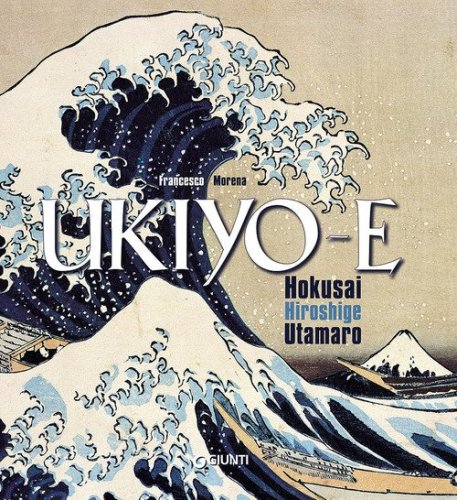 Ukiyo-e. Hokusai, Hiroshige, Utamaro