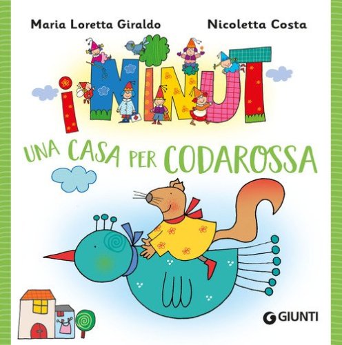 Una casa per Codarossa. I Ninut