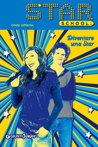 Diventare una star. Star School