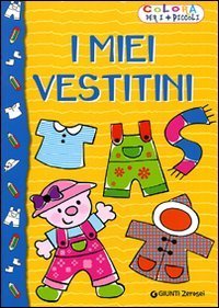 I miei vestitini