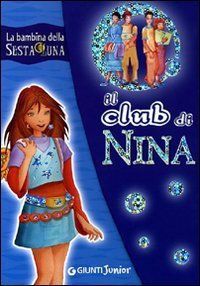 Il club di Nina. Con adesivi