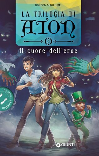 Il cuore dell'eroe. La trilogia di Aton