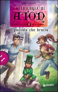 Il passato che brucia. La trilogia di Aton