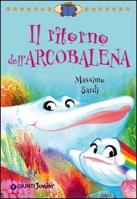 Il ritorno dell'Arcobalena