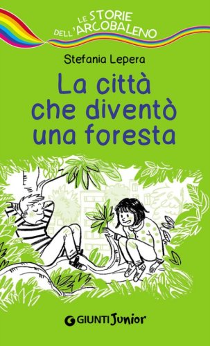 La citt&agrave; che divent&ograve; una foresta