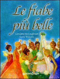Le fiabe pi&ugrave; belle